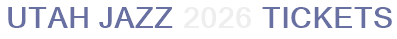 Utah Jazz 2026 Tickets